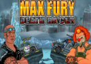 Max Fury Death Racer Game