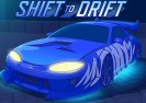 Shift to Drift